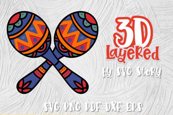 3D Maracas Layered Design Cinco De Mayo: A Unique Fusion of Art and Function